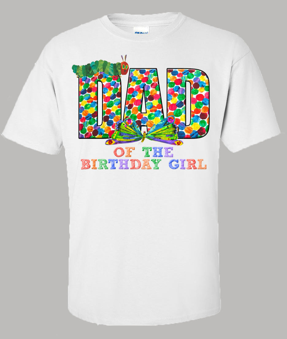 Hungry Caterpillar Dad shirt