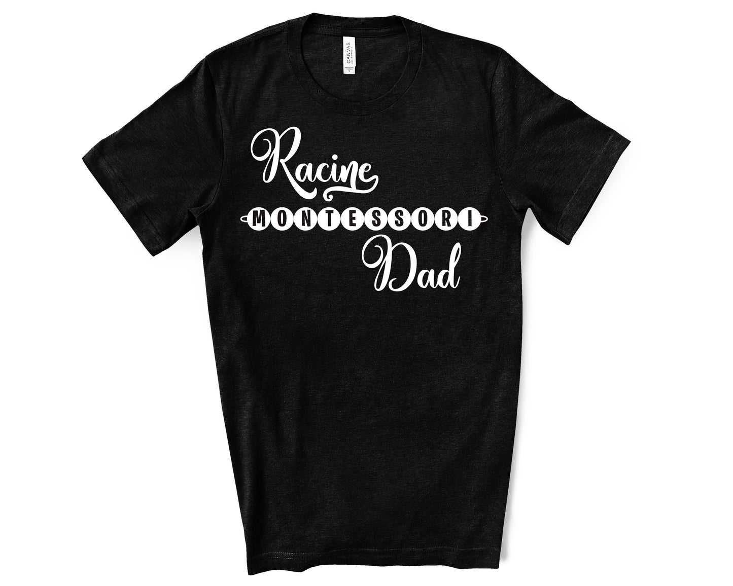 Racine Montessori Dad Shirt