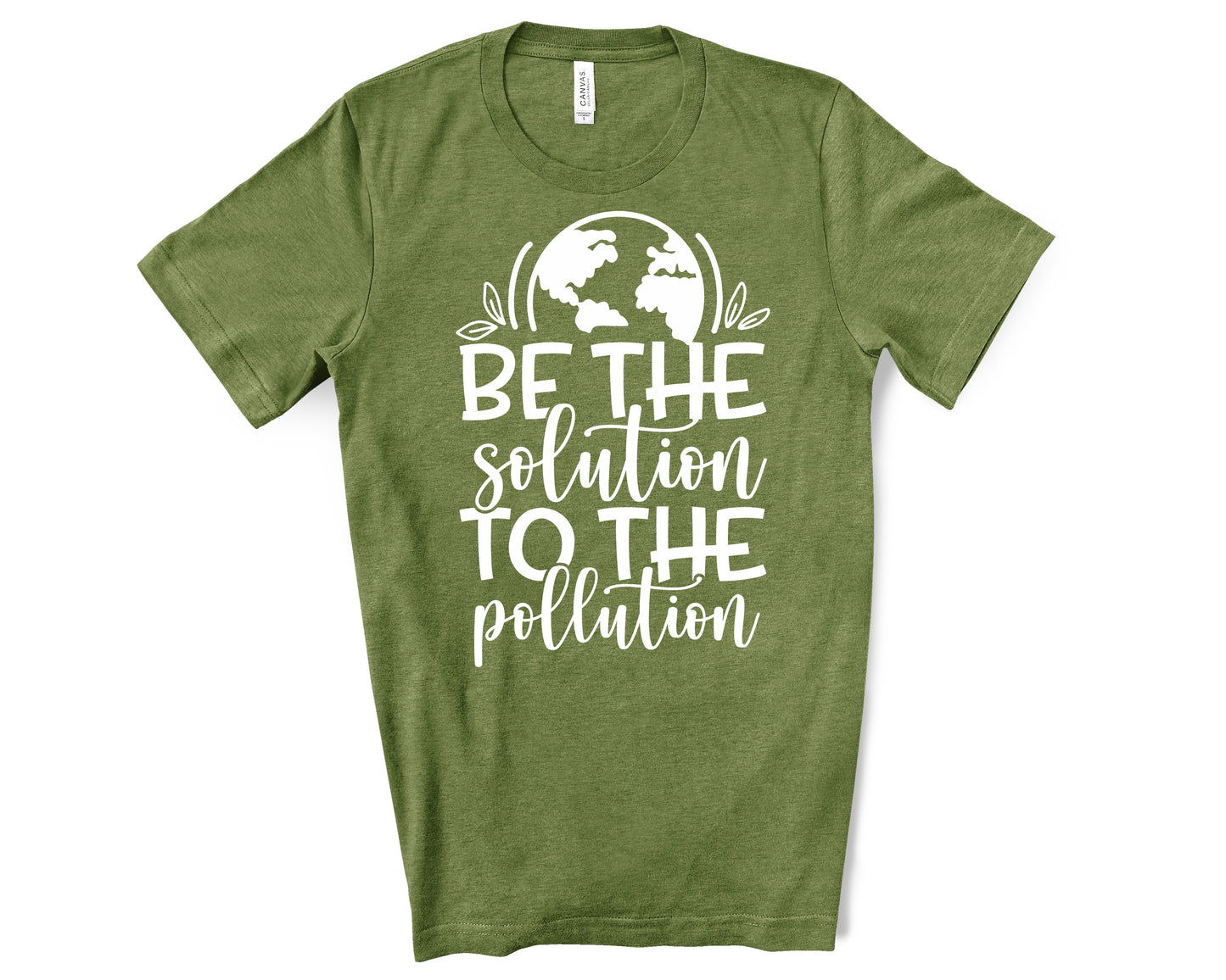 Be the solution to the pollution shirt