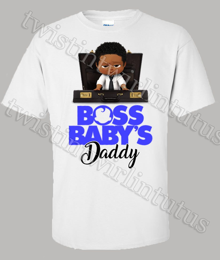 Boss Baby Daddy Shirt