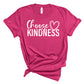 pink choose kindness tee