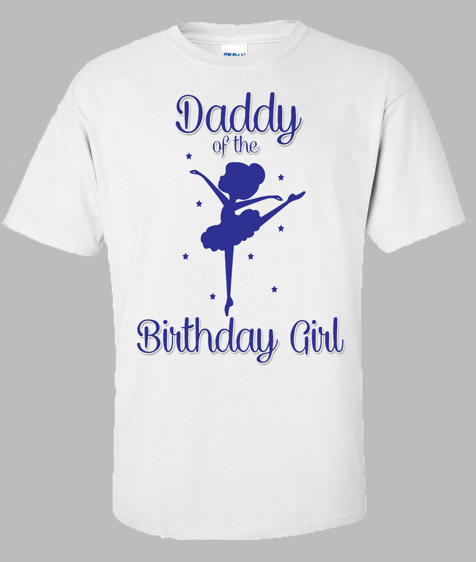 Ballet Birthday Dad Shirt
