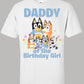 Bluey daddy birthday shirt