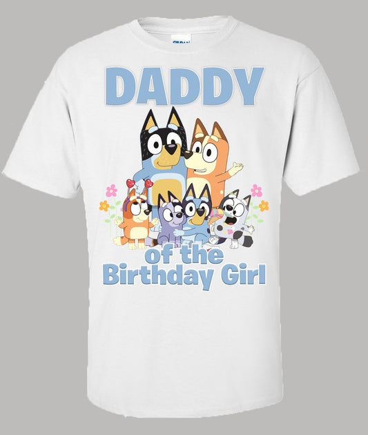 Bluey daddy birthday shirt