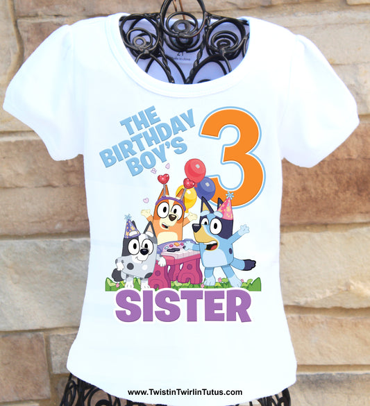 Bluey sister of the birthday boy shirt