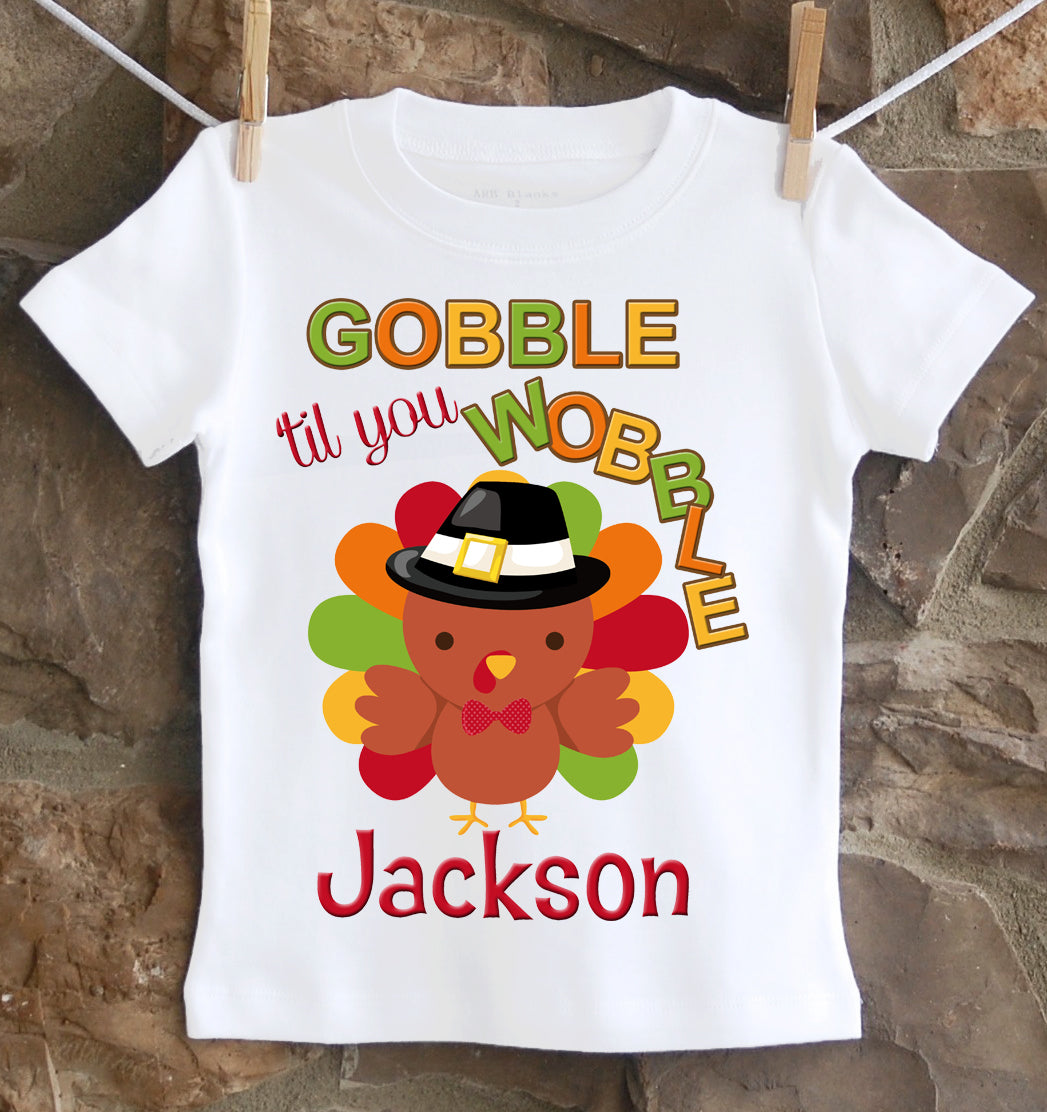 Boys thanksgiving shirt gobble til you wobble