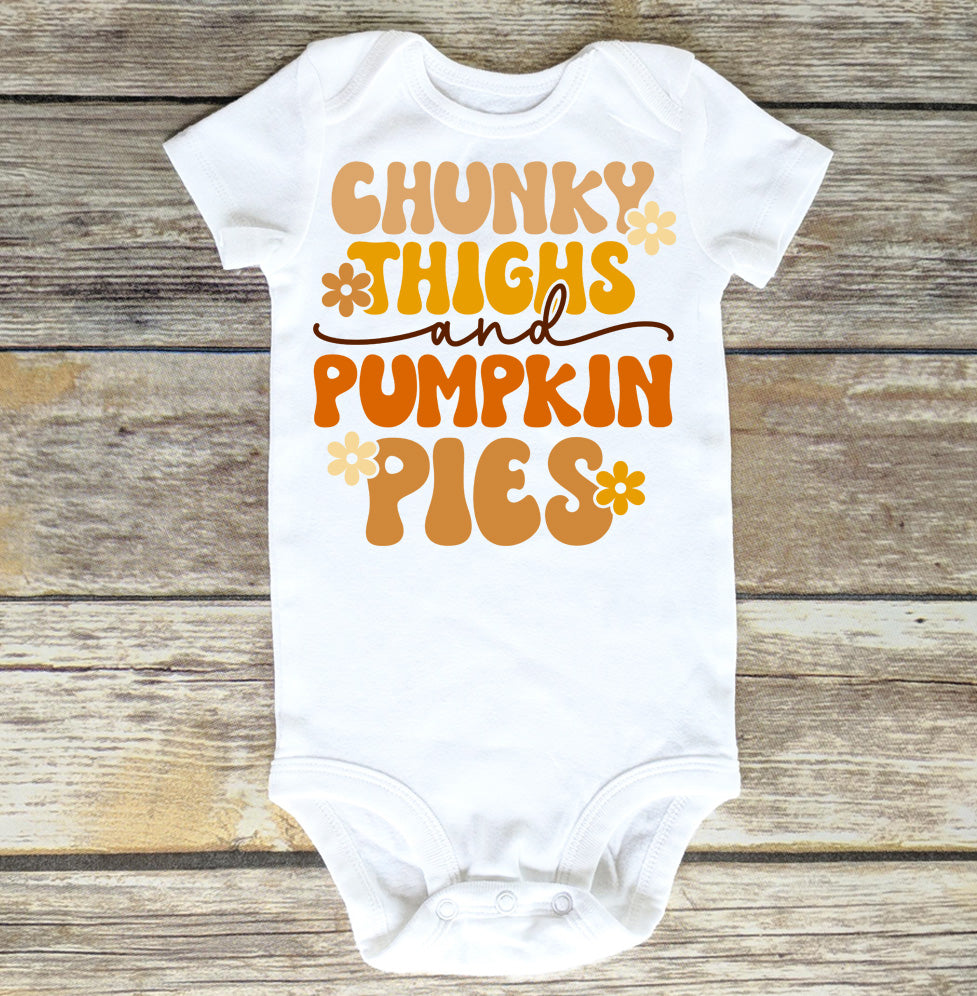 chunky thighs pumpkin pies thanksgiving onesie