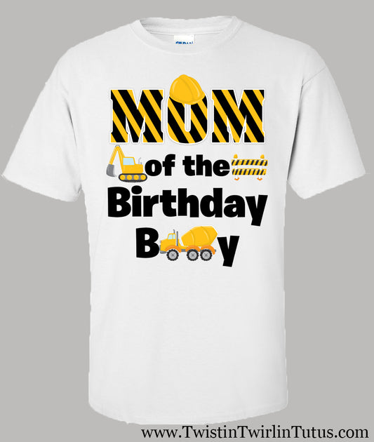 Construction Mom birthday shirt