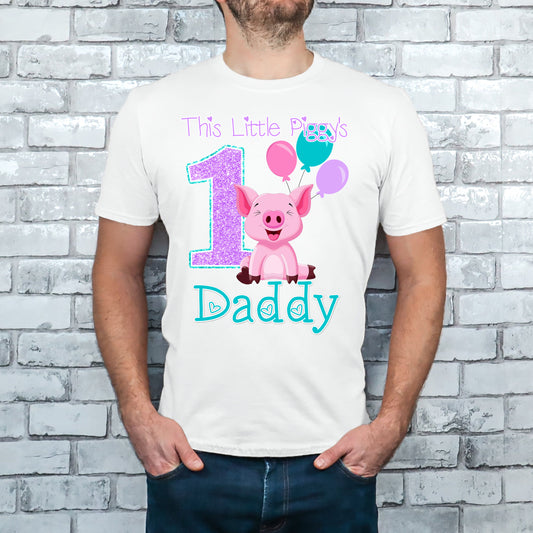 This Little Piggy Daddy birthday shirt