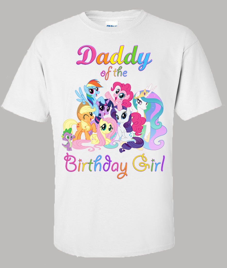 My Little Pony daddy birthday shirt