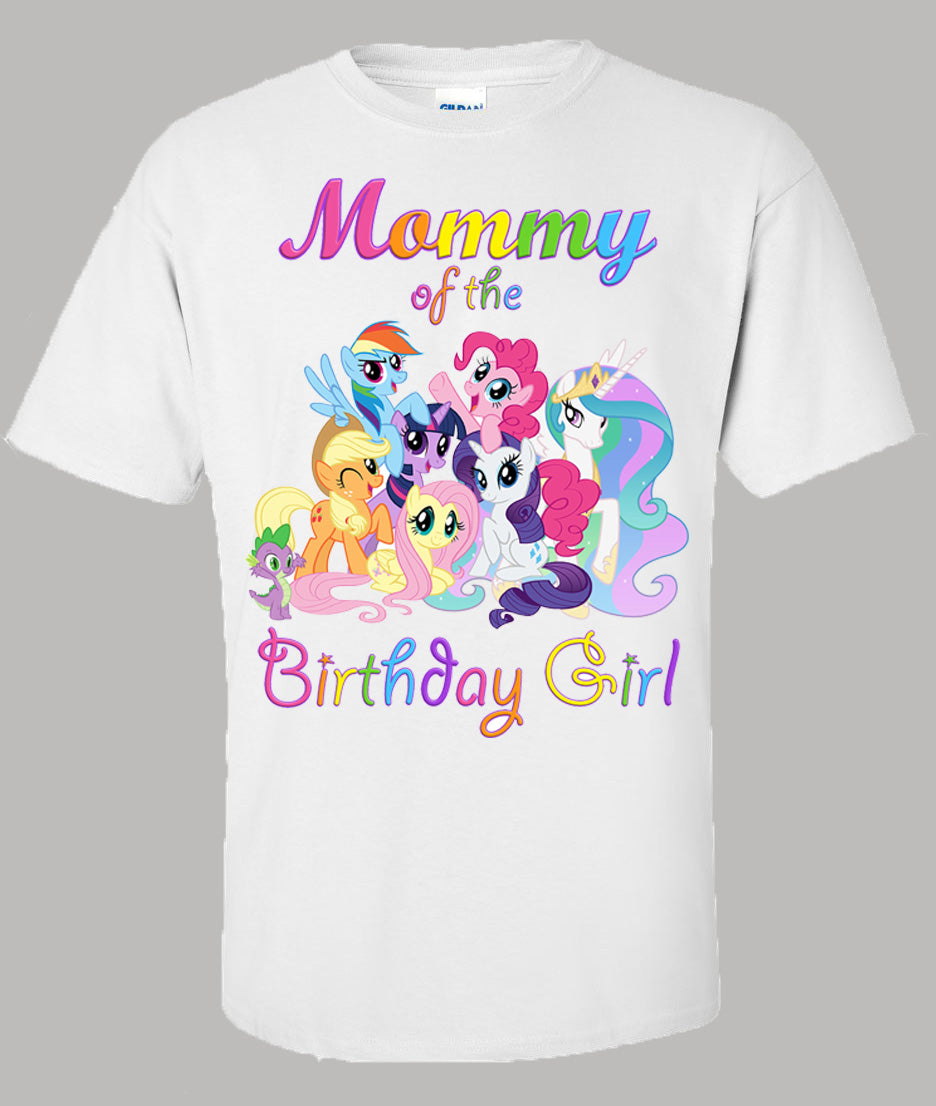 My Little Pony Mommy birthday shirt