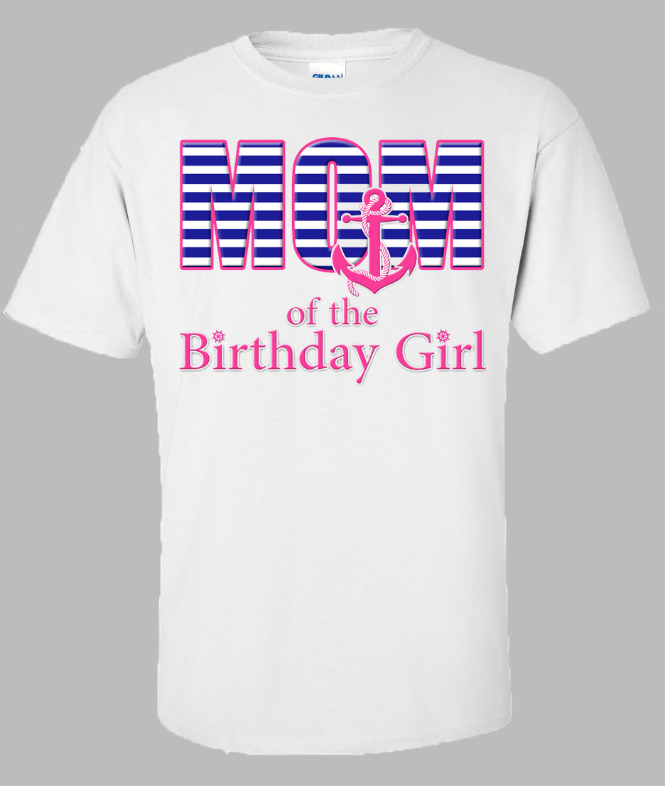 Nautical Mom Birthday Shirt