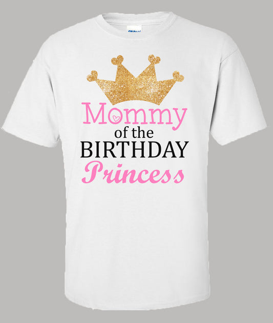 Princess mom birthday shirt