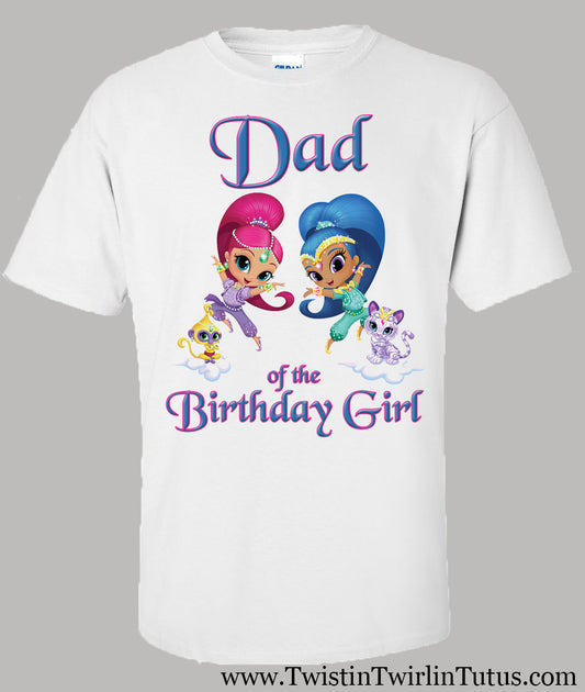 Shimmer and Shine Birthday Dad shirt