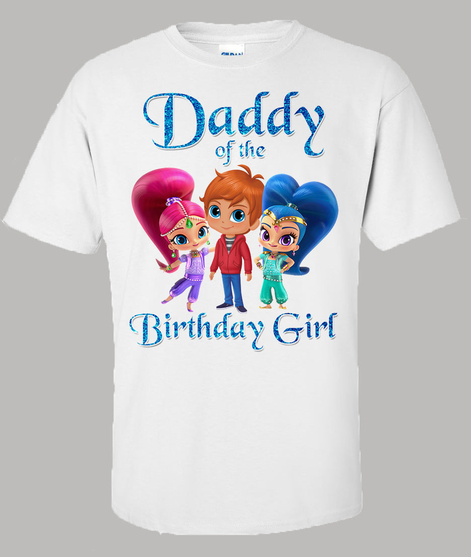 Shimmer and shine daddy birthday shirt