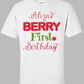 Berry first birthday mom shirt