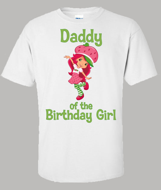 Strawberry Shortcake Daddy Birthday Shirt