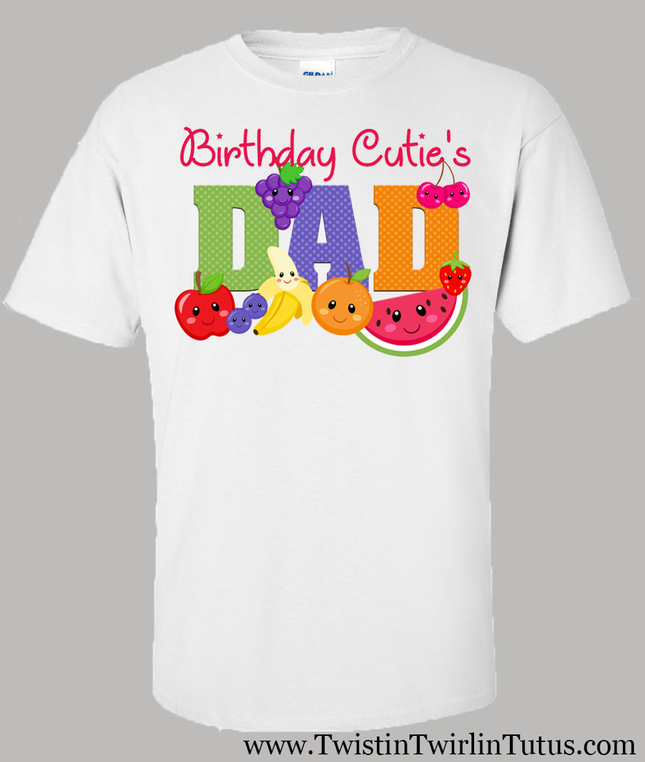 Fruit dad birthday shirt