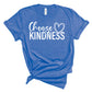 blue choose kindness shirt