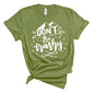 Don't Be Trashy shirt