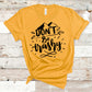 Don't Be Trashy shirt