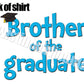 Graduation Brother Shirt
