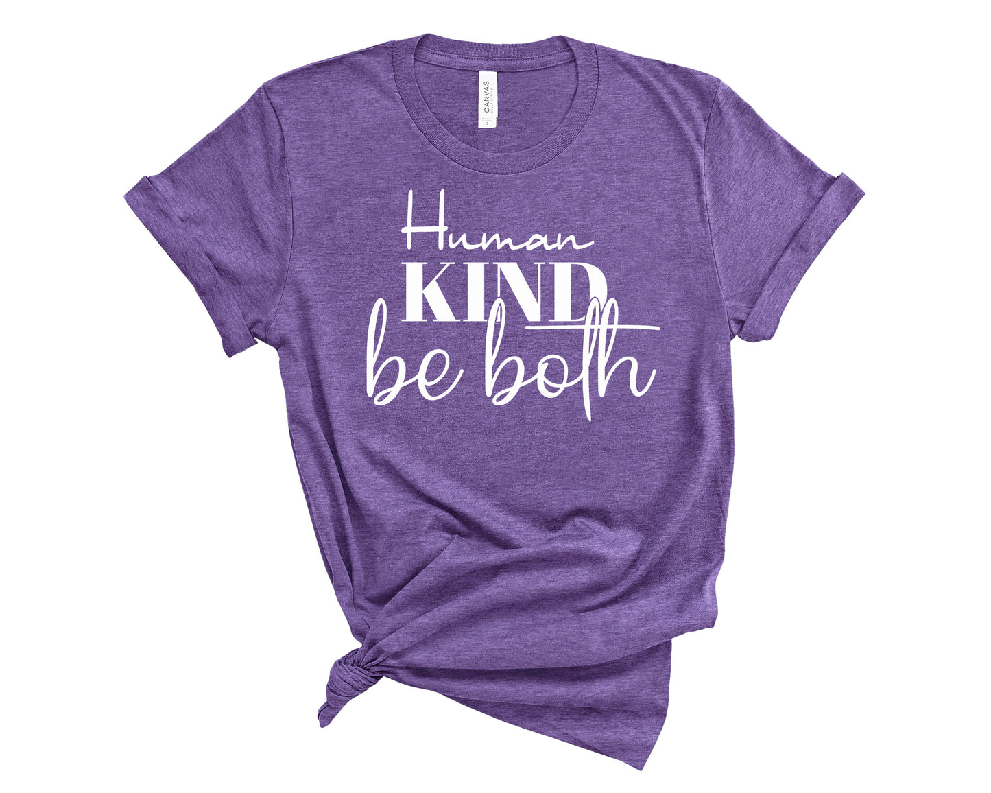 be kind human shirt