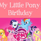 My Little Pony Birthday
