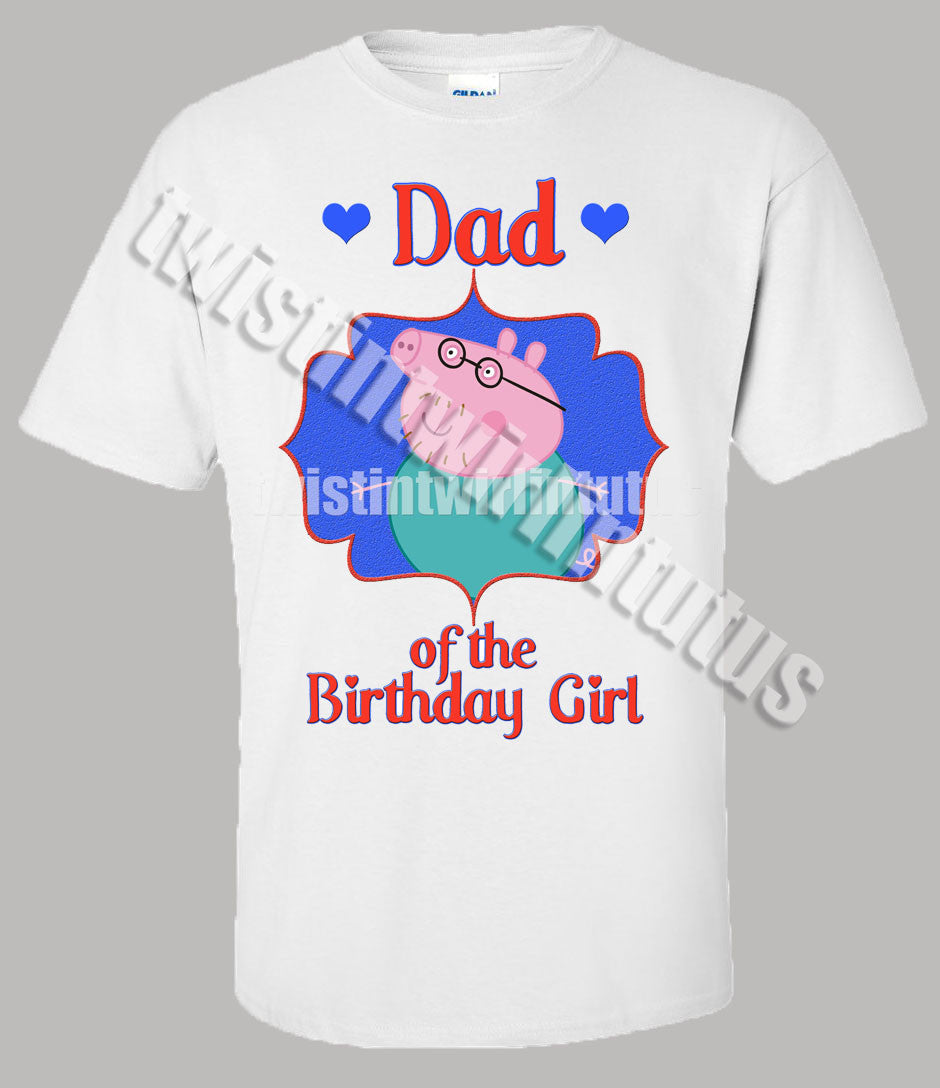 Peppa pIg Dad Shirt